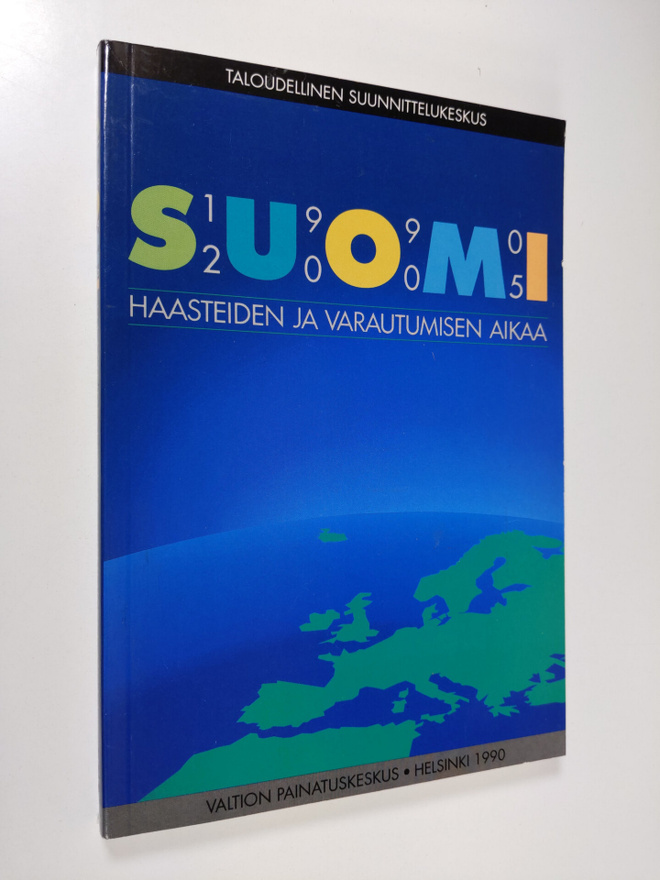 Suomi 1990-2005 : haasteiden ja varautumisen aikaa