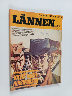 Gunn Halliday : Lännensarja 9/1976 : Viittä vaille hirsip...