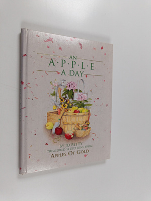 Jo Petty : An Apple a Day: Treasured Selections from Appl...