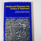 M. E. J. Wadsworth : Health and Sickness: the Choice of T... - pikkukuva 2