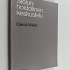 Carroll A. Wise : Sielunhoidollinen keskustelu - pikkukuva 1