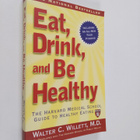 Walter Willett : Eat, Drink, and be Healthy - The Harvard... - pikkukuva 1