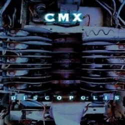 CMX - Discopolis (CD)