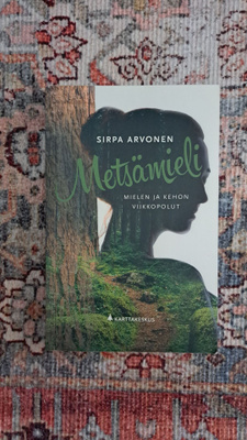 Sirpa Arvonen - Metsämieli