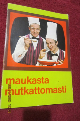 Maukasta mutkattomasti - Jaakko Kolmonen   Veijo Vanamo