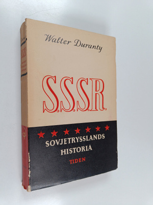 Walter Duranty : SSSR - Sovjetrysslands historia