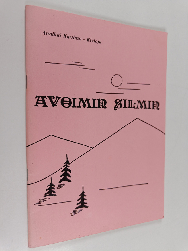 Annikki Kartimo-Kivioja : Avoimin silmin