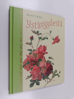 Ajatuksia ystävyydestä