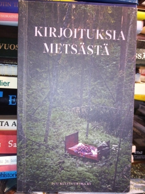 KIRJOITUKSIA METSÄSTÄ ( SIS POSTIKULU )