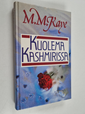 M. M. Kaye : Kuolema Kashmirissa