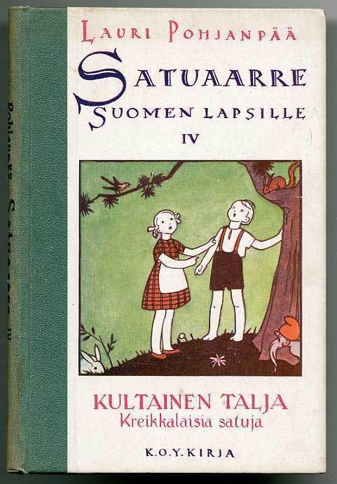 Satuaarre Suomen lapsille IV, Kultainen talja