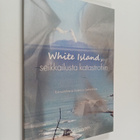 Evelyn Hynynen : White Island, seikkailusta katastrofiin ... - pikkukuva 1