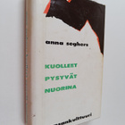 Anna Seghers : Kuolleet pysyvät nuorina 1 - pikkukuva 1