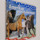 Anne (toim.) Pölkki : Amerikan unelmahevoset - pikkukuva 1