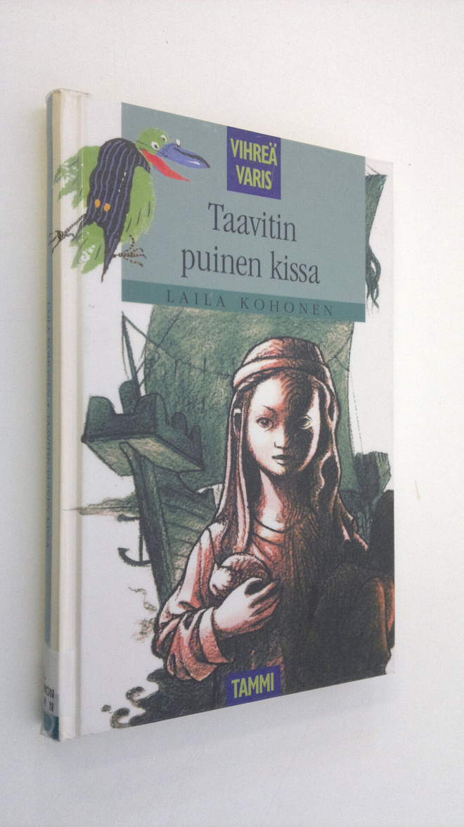 Laila Kohonen : Taavitin puinen kissa