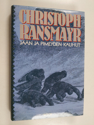 Christoph Ransmayr : Jään ja pimeyden kauhut