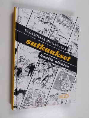 Valamiissa mualimassa : sutkaukset kautta aikojen