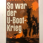 Harald Busch So war der U-boot-krieg - pikkukuva 1