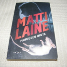 Matti Laine Pahuuden hinta -pok - pikkukuva 1