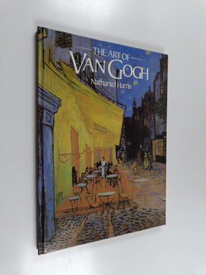 Nathaniel Harris : The art of Van Gogh