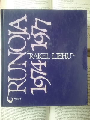 Rakel Liehu - Runoja 1974 - 1977 (sid.)
