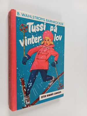 Ester Ringner-Lundgren : Tussi på vinterlov
