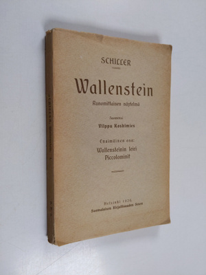 Friedrich von Schiller : Wallenstein 1: Wallensteinin lei...