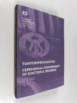 Tohtoripromootio = Ceremonial Conferment of Doctoral Degr...