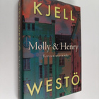 Kjell Westö : Molly & Henry : romaani sotavuosilta - pikkukuva 1