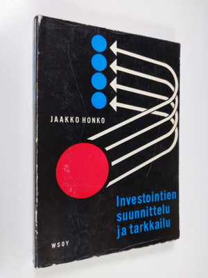 Jaakko Honko : Investointien suunnittelu ja tarkkailu