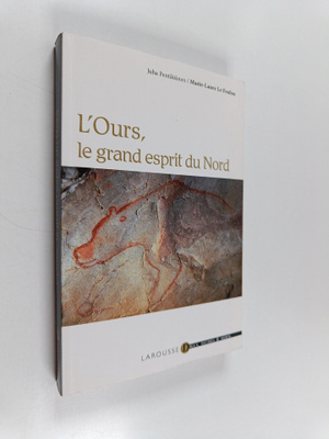 Juha Pentikäinen : L'ours, le grand esprit du Nord