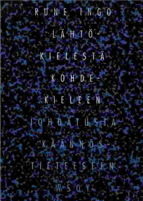 Rune Ingo: Lähtökielestä kohdekieleen