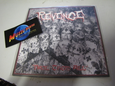 REVENGE - NAIL THEM ALL 7'' ex+/ex+