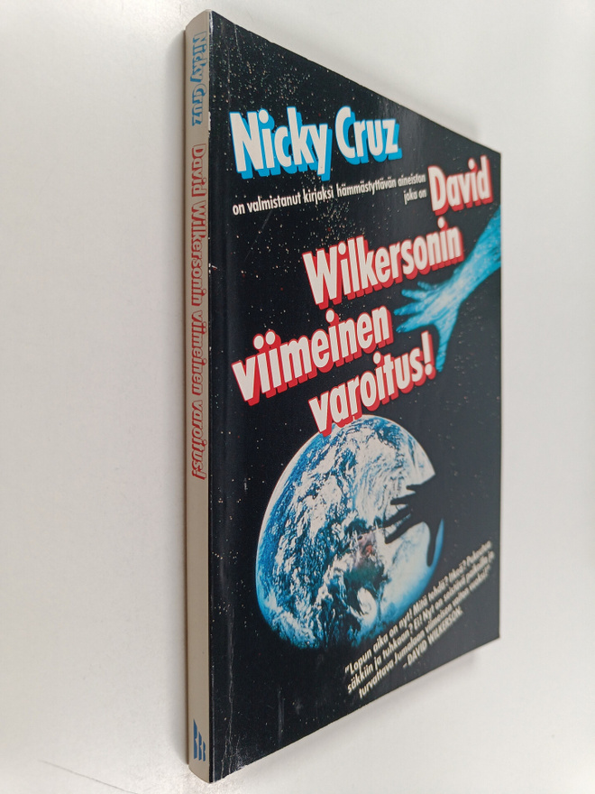 Nicky Cruz : David Wilkersonin viimeinen varoitus!