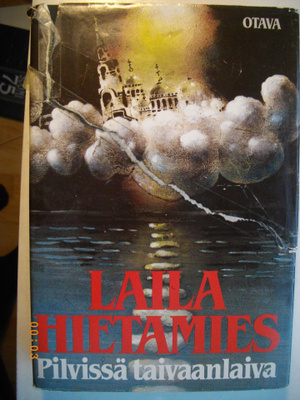 Laila Hietamies: Pilvissä taivaanlaina