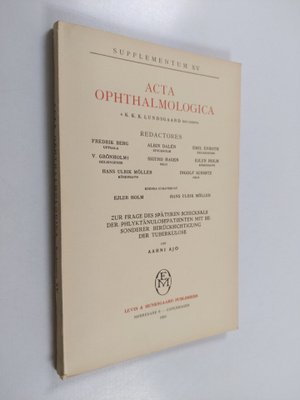 Aarni Ajo : Acta ophthalmologica supplementum XV : Zur fr...