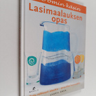 Ilona Sevelius ym. : Lasimaalauksen opas - pikkukuva 1