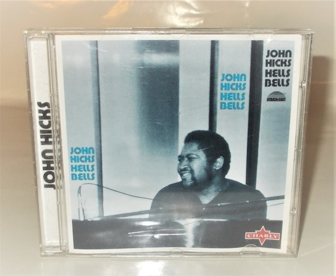 JOHN HICKS: HELLS BELLS  (CD)