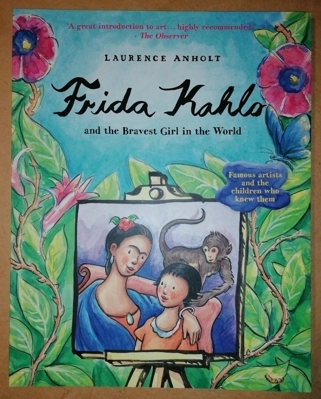 Frida Kahlo and the bravest Girl in the world