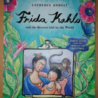 Frida Kahlo and the bravest Girl in the world - pikkukuva 1