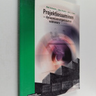 Jyrki J. J. Kasvi ym. : Projektiosaaminen : dynaamisen or... - pikkukuva 1