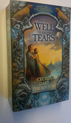 Cecilia Dart-Thornton : The well of tears - the crowthist...