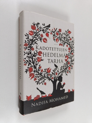 Nadifa Mohamed : Kadotettujen hedelmätarha