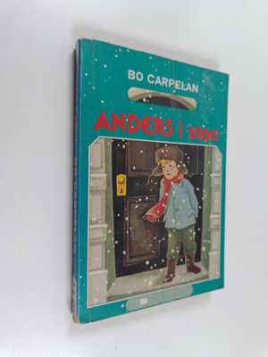 Bo Carpelan : Anders i stan