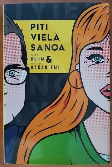 Jukka Behm & Katariina Hakaniemi: Piti vielä sanoa