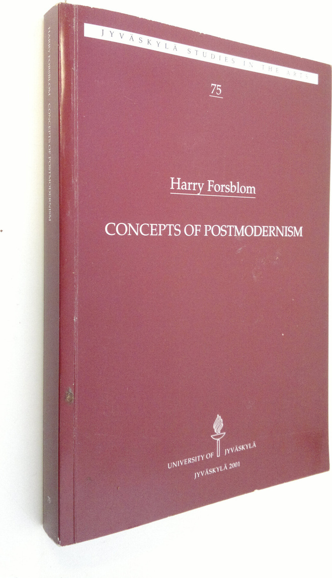 Harry Forsblom : Concepts of postmodernism (signeerattu)