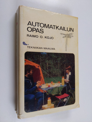 Raimo O. Kojo : Automatkailun opas