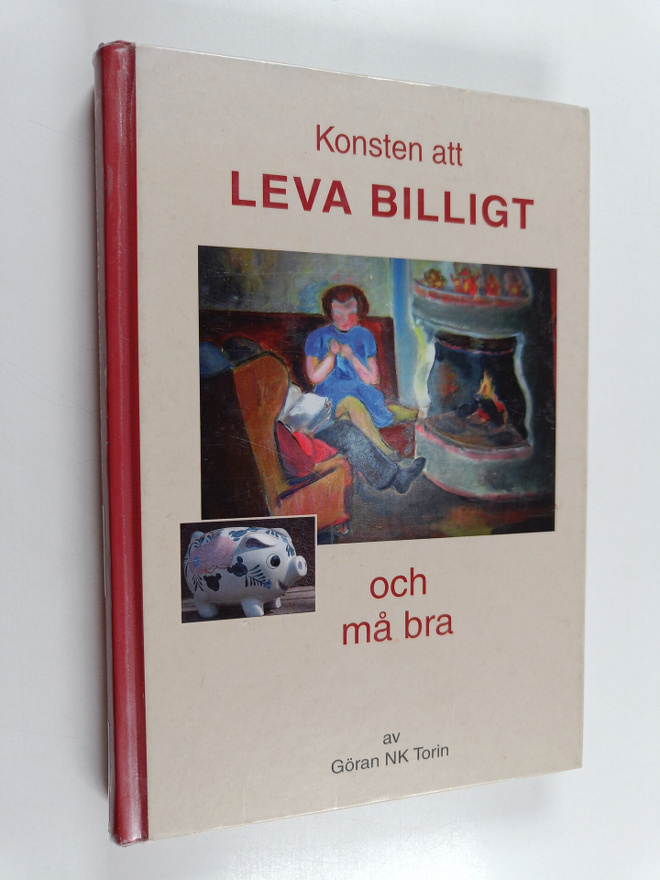 Göran Torin : Konsten att leva billigt och må bra