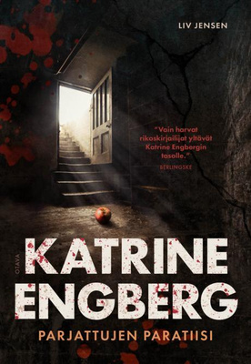 Katrine Engberg: Parjattujen paratiisi (UUSI)