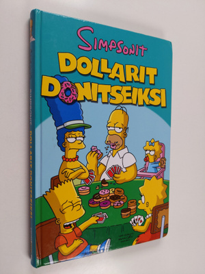 Matt Groening : Simpsonit : dollarit donitseiksi
